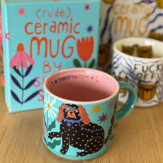 Studio Soph Cup - Thirsty Bitch