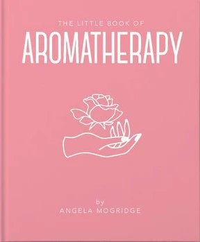Little book of Aromatherapy